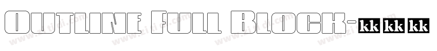 Outline Full Block字体转换